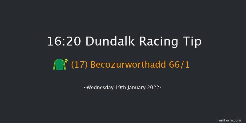 Dundalk 16:20 Handicap 11f Fri 14th Jan 2022