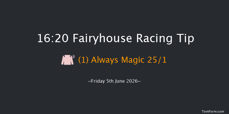 Fairyhouse 16-20 7f Thu 28th May 2026