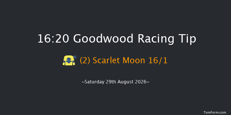 Goodwood 16-20 (Class 4) 15f Fri 28th Aug 2026
