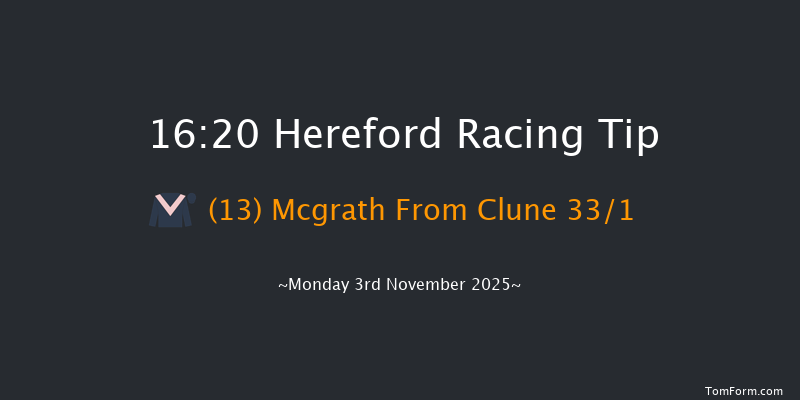 Hereford 16-20 (Class 5) 16f Mon 13th Oct 2025