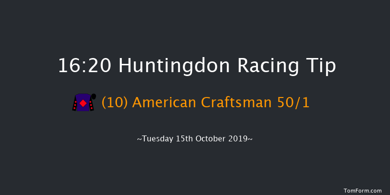 Huntingdon 16:20 Handicap Chase (Class 4) 24f Wed 2nd Oct 2019