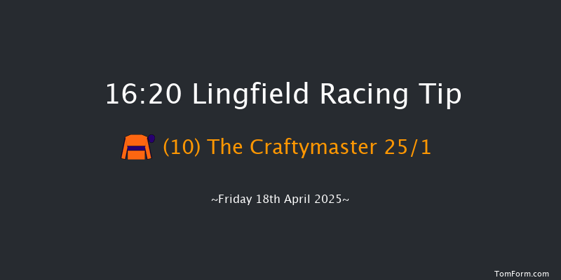 Lingfield 16-20 (Class 4) 15f Thu 10th Apr 2025