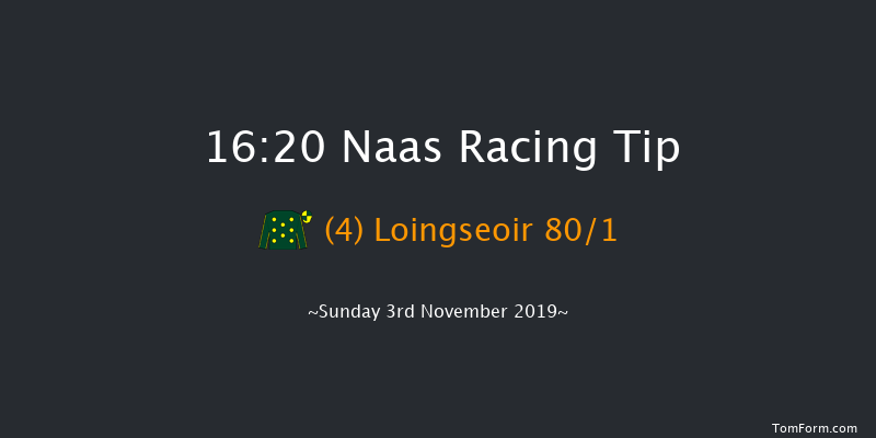 Naas 16:20 Maiden 12f Sun 20th Oct 2019