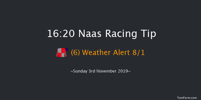 Naas 16:20 Maiden 12f Sun 20th Oct 2019