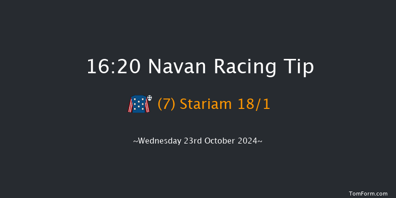 Navan  16:20 Maiden 14f  Wed 9th Oct 2024