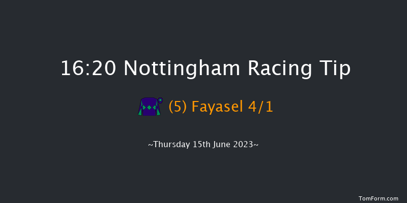 Nottingham 16:20 Handicap (Class 6) 6f Wed 7th Jun 2023