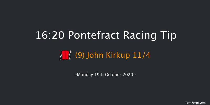 Visit goracinginyorkshire.com Handicap Pontefract 16:20 Handicap (Class 4) 5f Mon 5th Oct 2020