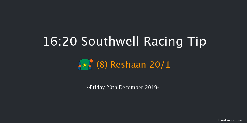 Southwell 16:20 Handicap (Class 6) 7f Thu 19th Dec 2019