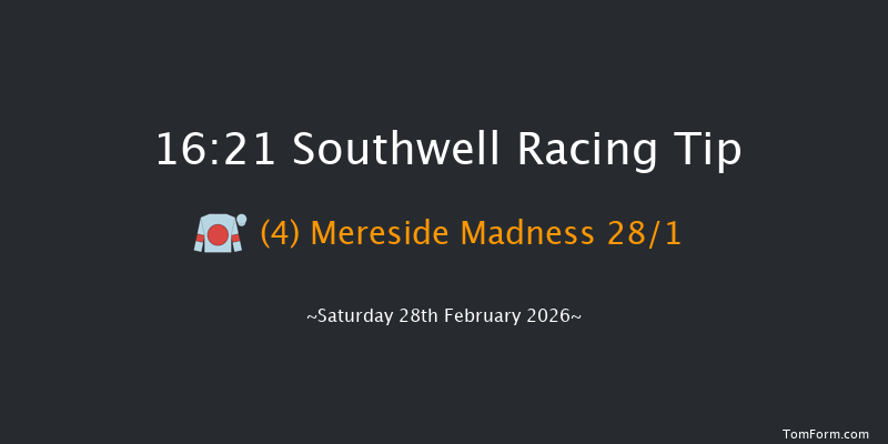Southwell 16-21 (Class 5) 7f Tue 24th Feb 2026