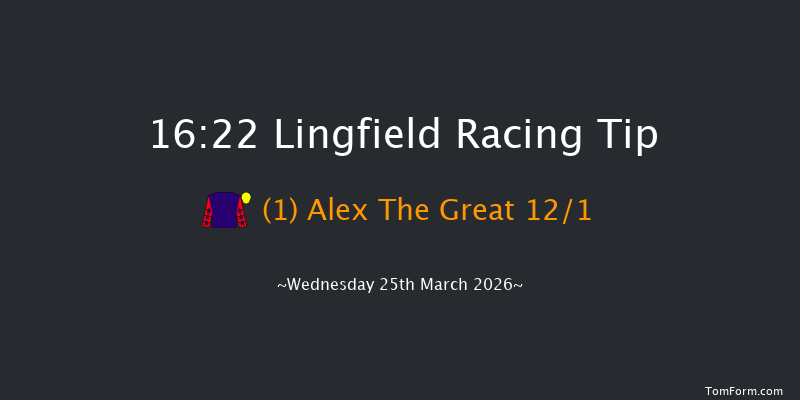 Lingfield 16-22 (Class 6) 12f Fri 20th Mar 2026