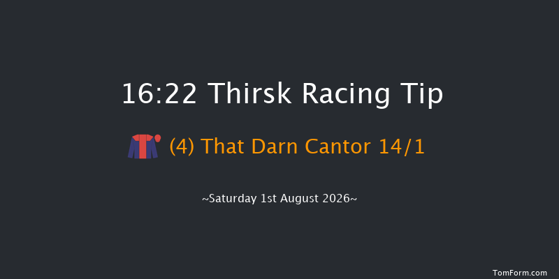 Thirsk 16-22 (Class 5) 12f Sat 25th Jul 2026