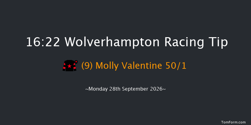 Wolverhampton 16-22 (Class 6) 9f Mon 21st Sep 2026