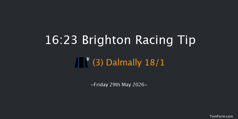 Brighton 16-23 (Class 6) 6f Tue 26th May 2026