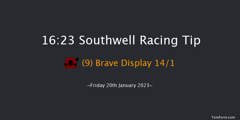 Southwell 16:23 Handicap (Class 6) 7f Wed 18th Jan 2023