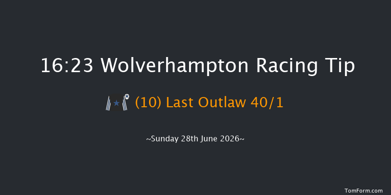 Wolverhampton 16-23 (Class 6) 6f Tue 16th Jun 2026