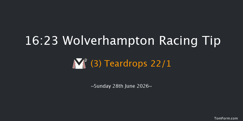 Wolverhampton 16-23 (Class 6) 6f Tue 16th Jun 2026