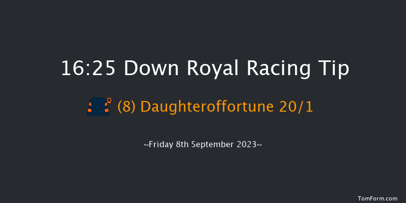 Down Royal 16:25 Maiden 5f Fri 1st Sep 2023