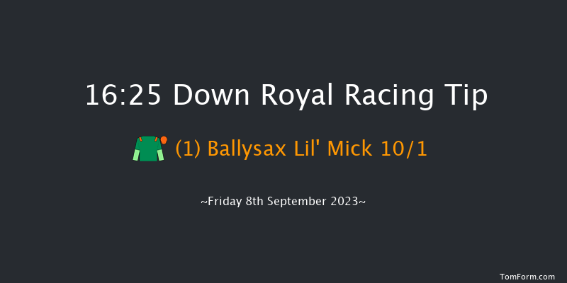 Down Royal 16:25 Maiden 5f Fri 1st Sep 2023