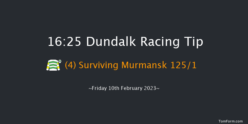Dundalk 16:25 Stakes 6f Fri 3rd Feb 2023