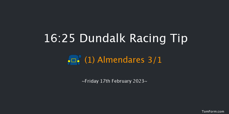 Dundalk 16:25 Maiden 6f Wed 15th Feb 2023