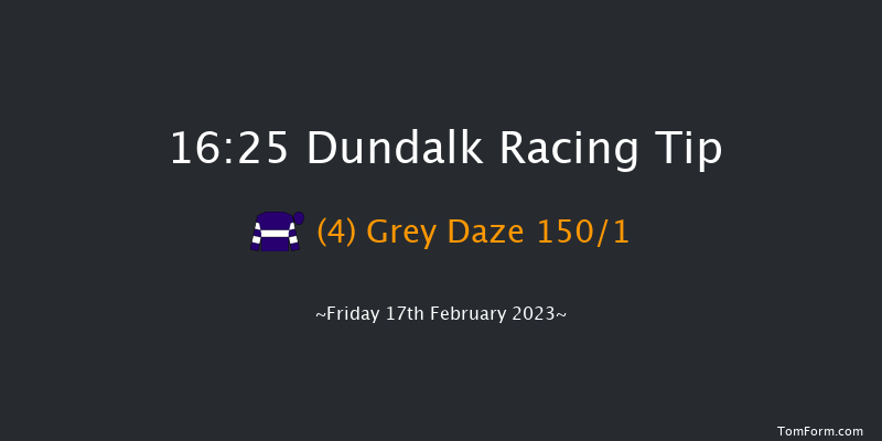 Dundalk 16:25 Maiden 6f Wed 15th Feb 2023