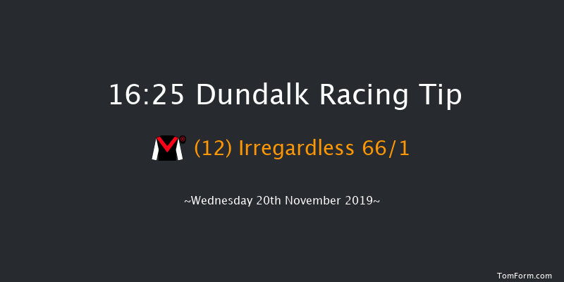 Dundalk 16:25 Handicap 8f Fri 15th Nov 2019
