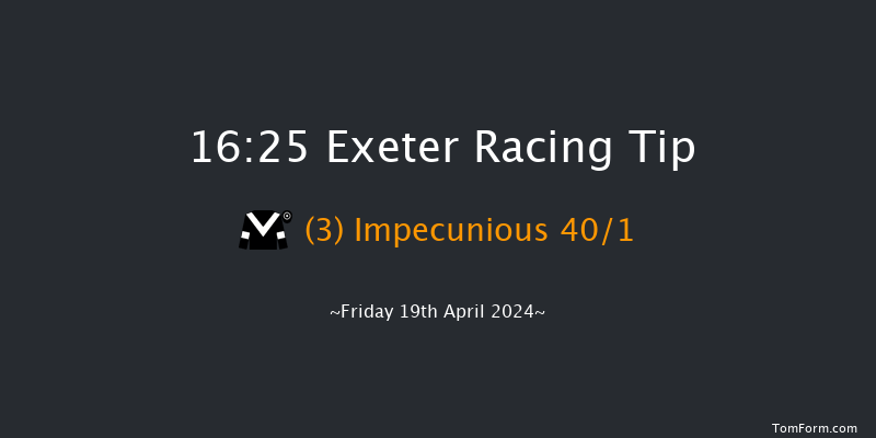 Exeter  16:25 Maiden Hurdle (Class
4) 17f Sun 7th Apr 2024