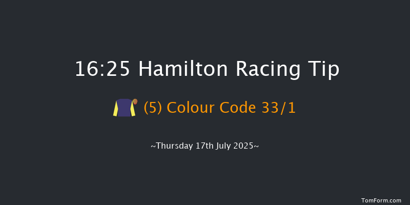 Hamilton 16-25 (Class 6) 6f Sat 12th Jul 2025