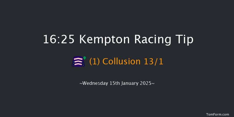 Kempton  16:25 Handicap (Class 6) 6f Wed 8th Jan 2025