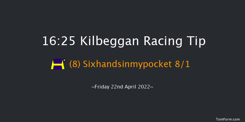 Kilbeggan 16:25 Maiden Hurdle 16f Thu 21st Apr 2022