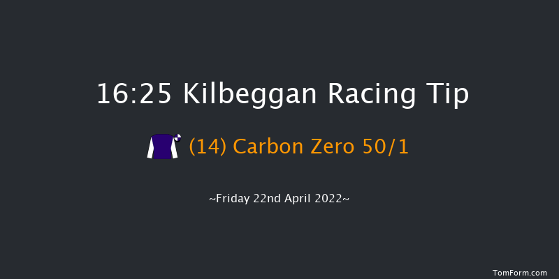 Kilbeggan 16:25 Maiden Hurdle 16f Thu 21st Apr 2022