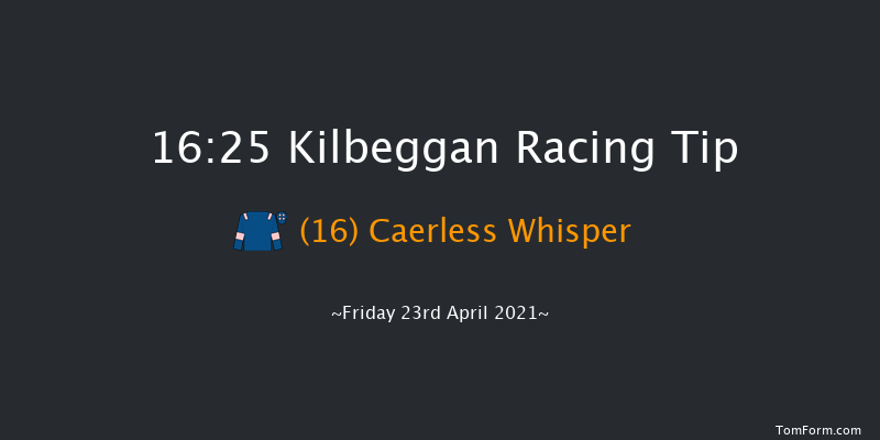 New Spring Two Day N.H. Race Meeting Maiden Hurdle Kilbeggan 16:25 Maiden Hurdle 16f Thu 22nd Apr 2021