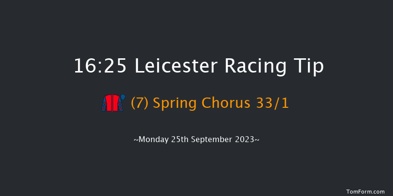 Leicester 16:25 Maiden (Class 4) 10f Tue 12th Sep 2023