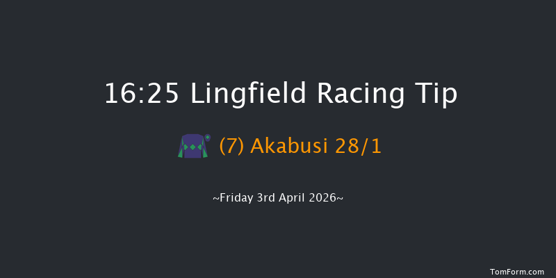 Lingfield 16-25 (Class 4) 6f Fri 27th Mar 2026