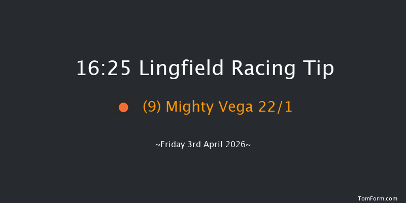 Lingfield 16-25 (Class 4) 6f Fri 27th Mar 2026