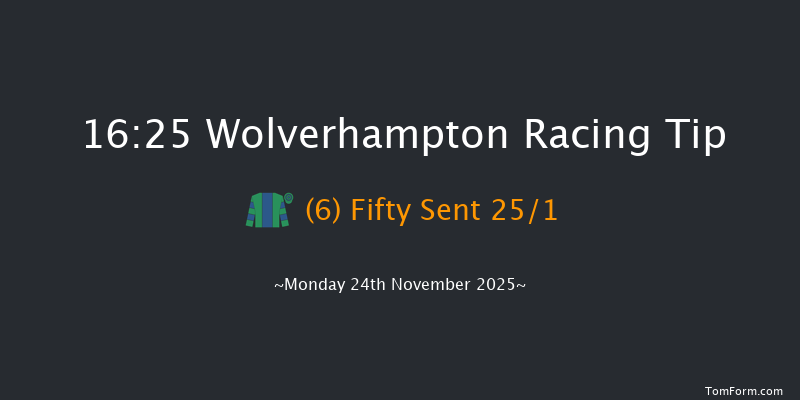 Wolverhampton 16-25 (Class 6) 9f Sat 8th Nov 2025