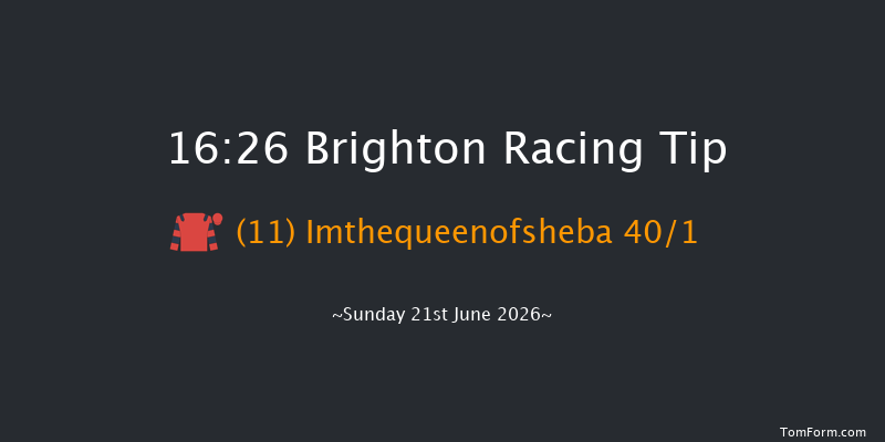 Brighton 16-26 (Class 6) 6f Tue 9th Jun 2026