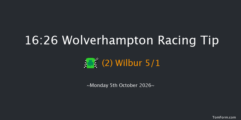 Wolverhampton 16-26 (Class 4) 8f Fri 2nd Oct 2026