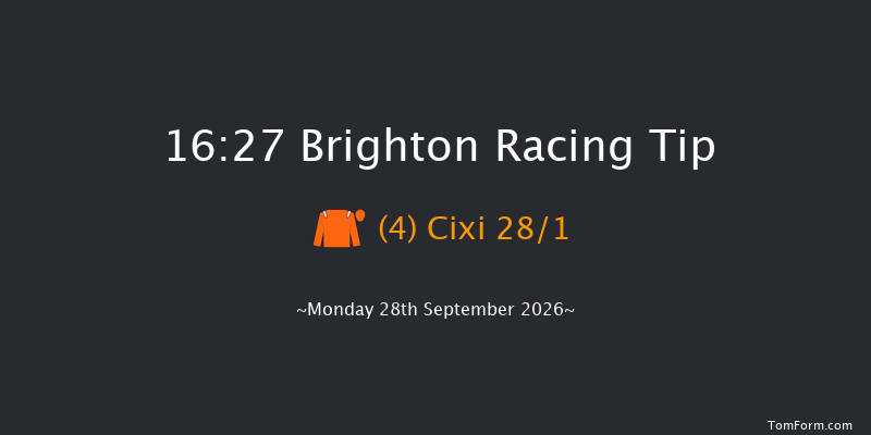 Brighton 16-27 (Class 6) 6f Tue 1st Sep 2026