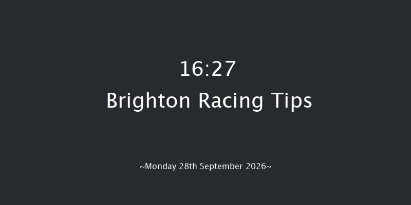 Brighton 16-27 (Class 6) 6f Tue 1st Sep 2026