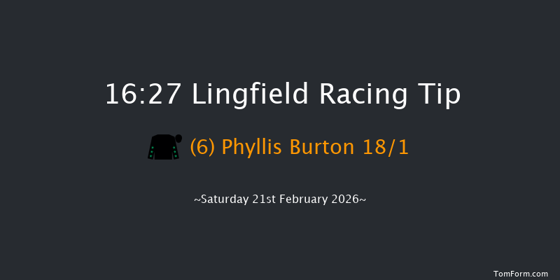 Lingfield 16-27 (Class 6) 8f Mon 16th Feb 2026