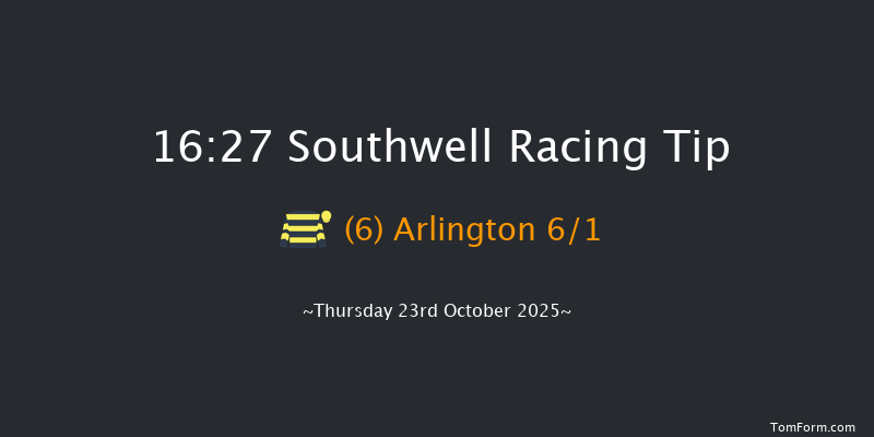 Southwell 16-27 (Class 6) 4f Thu 16th Oct 2025