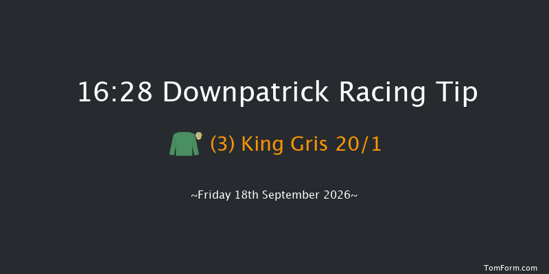 Downpatrick 16-28 17f Mon 31st Aug 2026