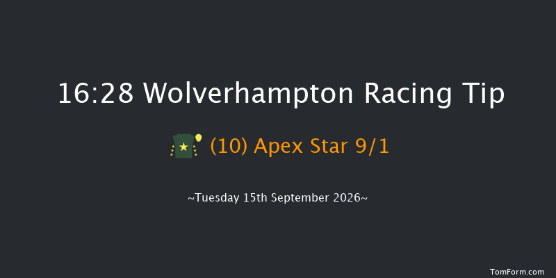 Wolverhampton 16-28 (Class 6) 6f Mon 7th Sep 2026