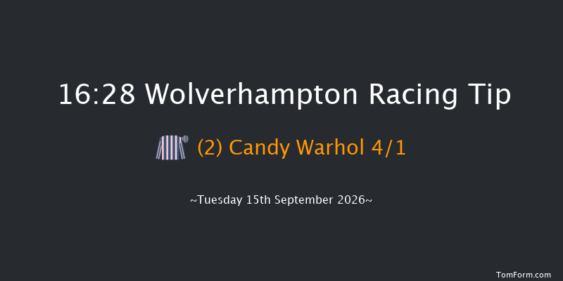 Wolverhampton 16-28 (Class 6) 6f Mon 7th Sep 2026
