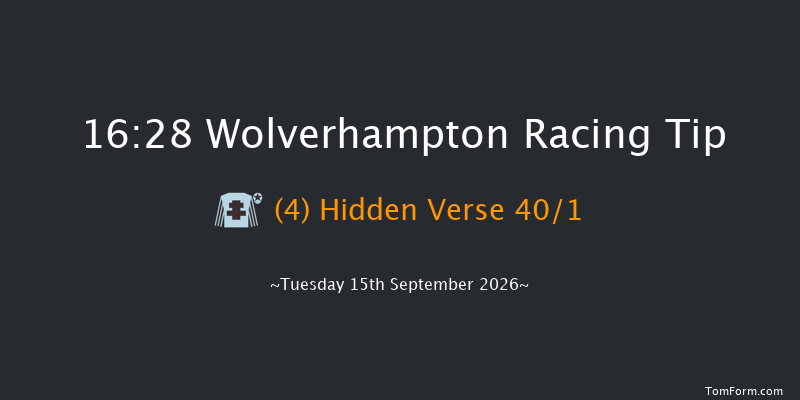 Wolverhampton 16-28 (Class 6) 6f Mon 7th Sep 2026