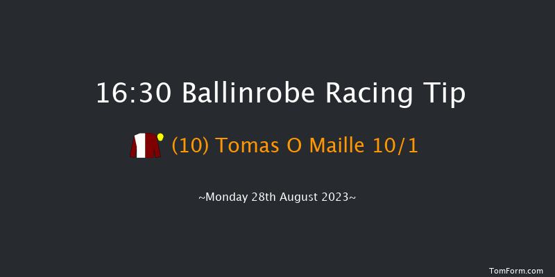 Ballinrobe 16:30 Maiden Hurdle 18f Mon 14th Aug 2023