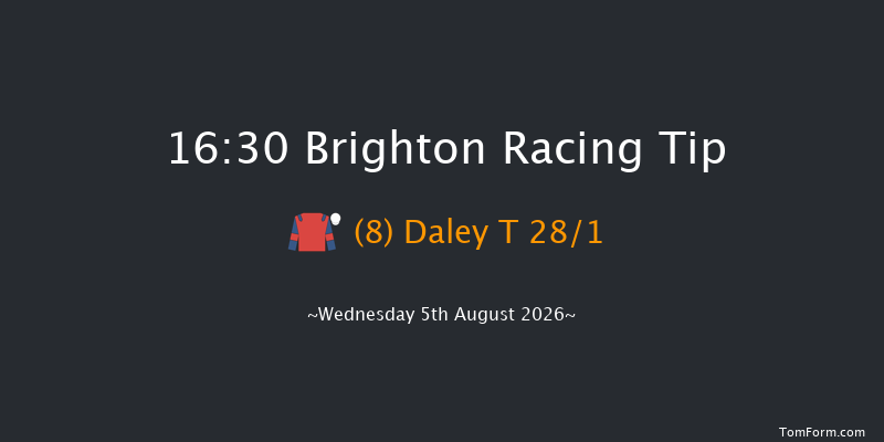 Brighton 16-30 (Class 6) 6f Tue 7th Jul 2026