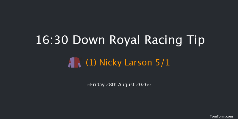 Down Royal 16-30 17f Fri 17th Jul 2026
