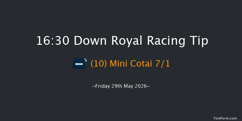 Down Royal 16-30 5f Mon 4th May 2026